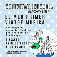 Activitat infantil: El meu primer viatge musical