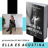 Presentació del llibre 'Ella es agustina'