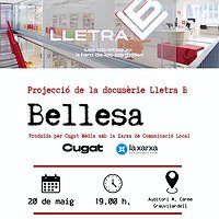 Projecció de la docusèrie Lletra B Bellesa