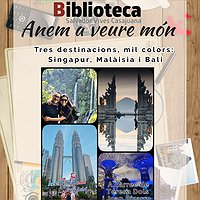 El cicle 'Anem a veure món' s'atura a Singapur, Malàsia i Bali
