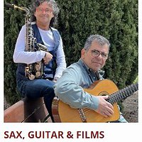 'Sax, Guitar & Films'