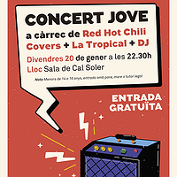 Concert Jove a càrrec de Red Hot Chili Covers + La Tropical + DJ