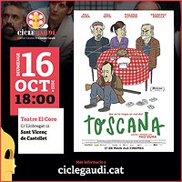 El 'Cicle Gaudí' programa 'Toscana'