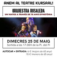 Anem al Teatre Kursaal 'Orquestra Rosaleda'