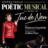 Espectacle poètic musical 'Tuc de Neu'