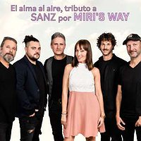 "El alma al aire", tribut a Alejandro Sanz a càrrec de Miri's Way